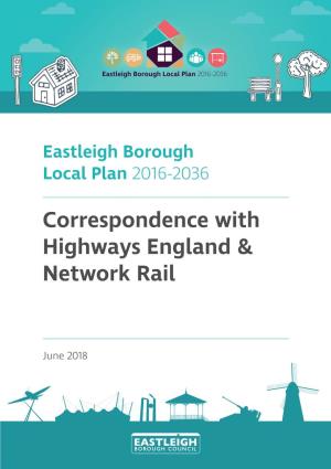 Correspondence with Highways England & Network Rail