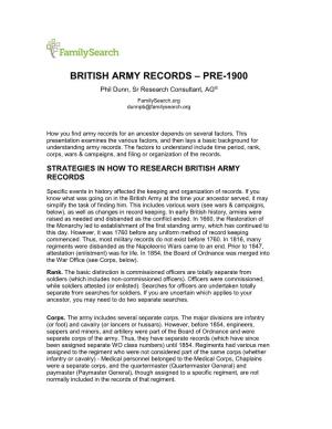 BRITISH ARMY RECORDS – PRE-1900 Phil Dunn, Sr Research Consultant, AG® Familysearch.Org Dunnpb@Familysearch.Org