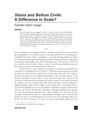 Stasis and Bellum Civile: a Difference in Scale? Carsten Hjort Lange∗