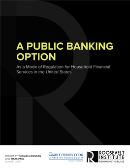 A PUBLIC BANKING OPTION As a Mode of Regulation for Household Financial Services in the United States
