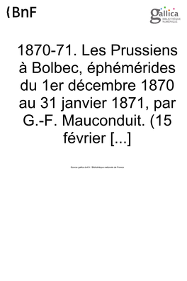 1870-71. Les Prussiens À Bolbec, Éphémérides Du 1Er Décembre 1870 Au 31 Janvier 1871, Par G.-F