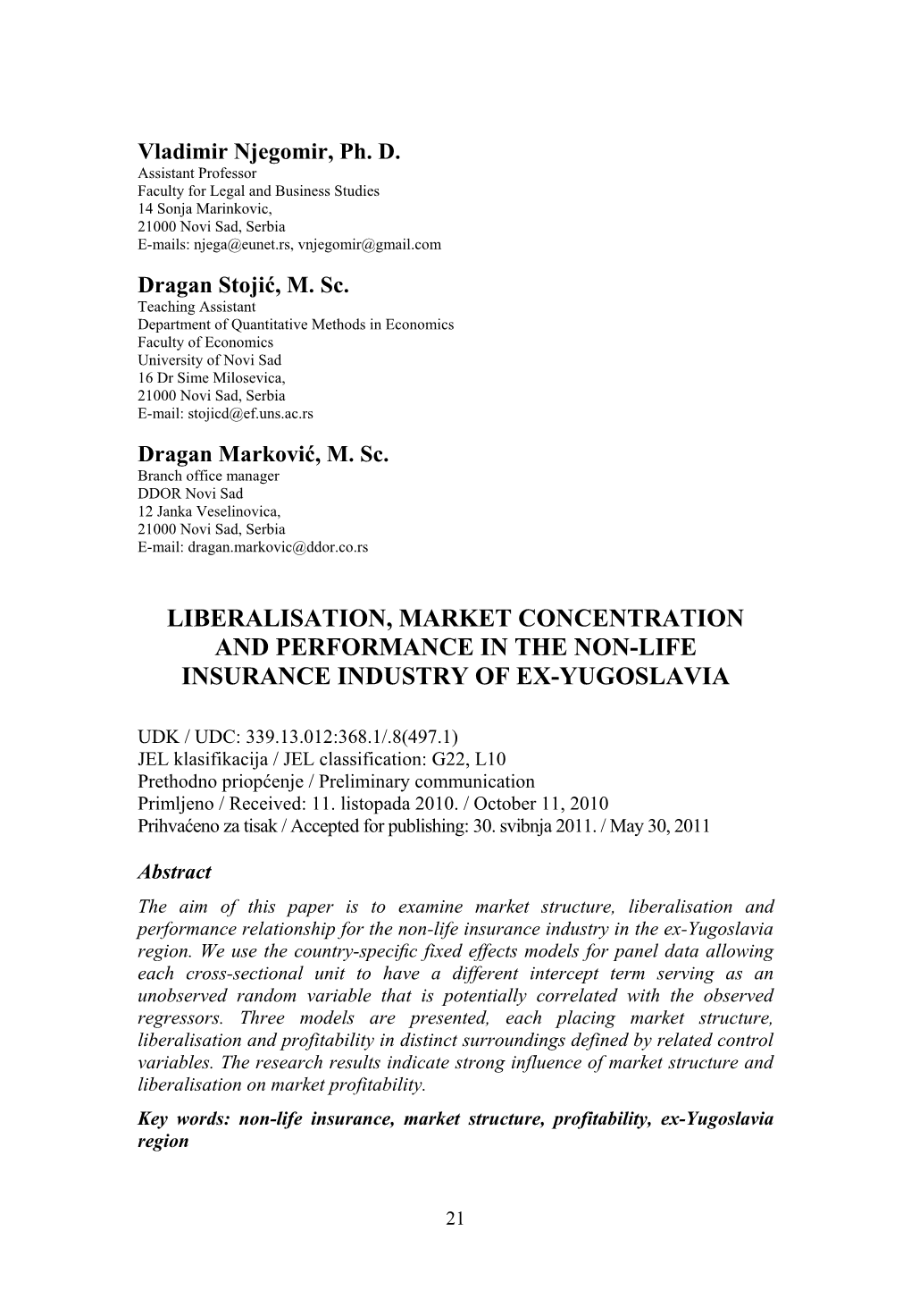 Liberalisation, Market Concentration and Performance in the Non-Life Insurance Industry of Ex-Yugoslavia