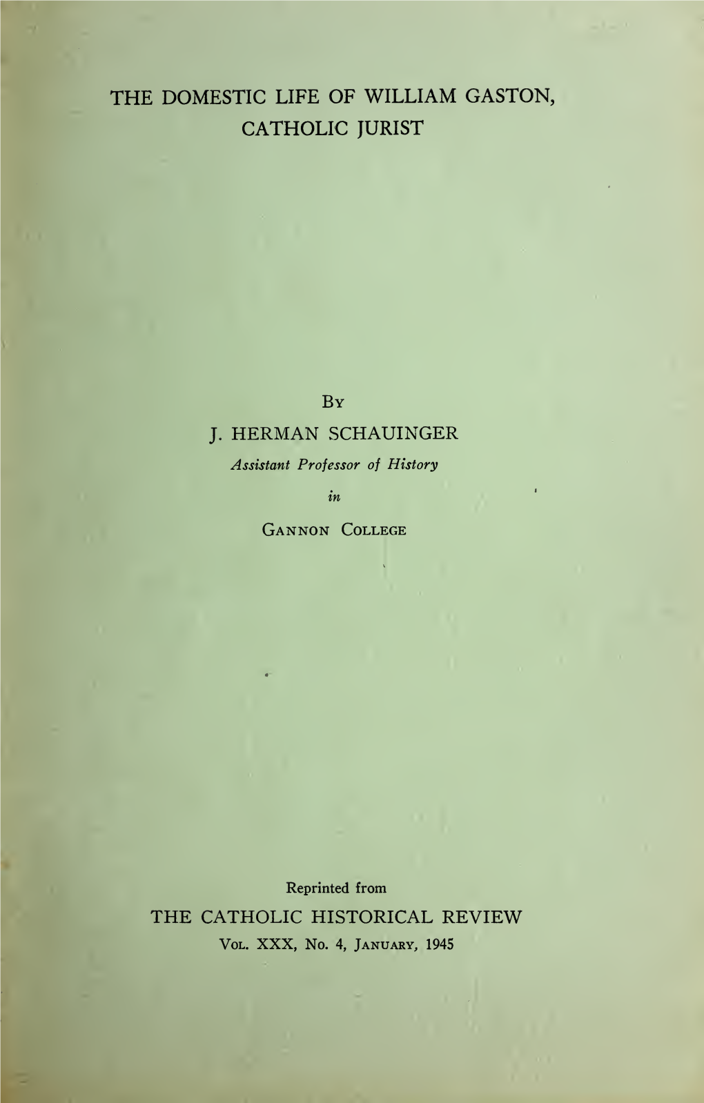 The Domestic Life of William Gaston, Catholic Jurist