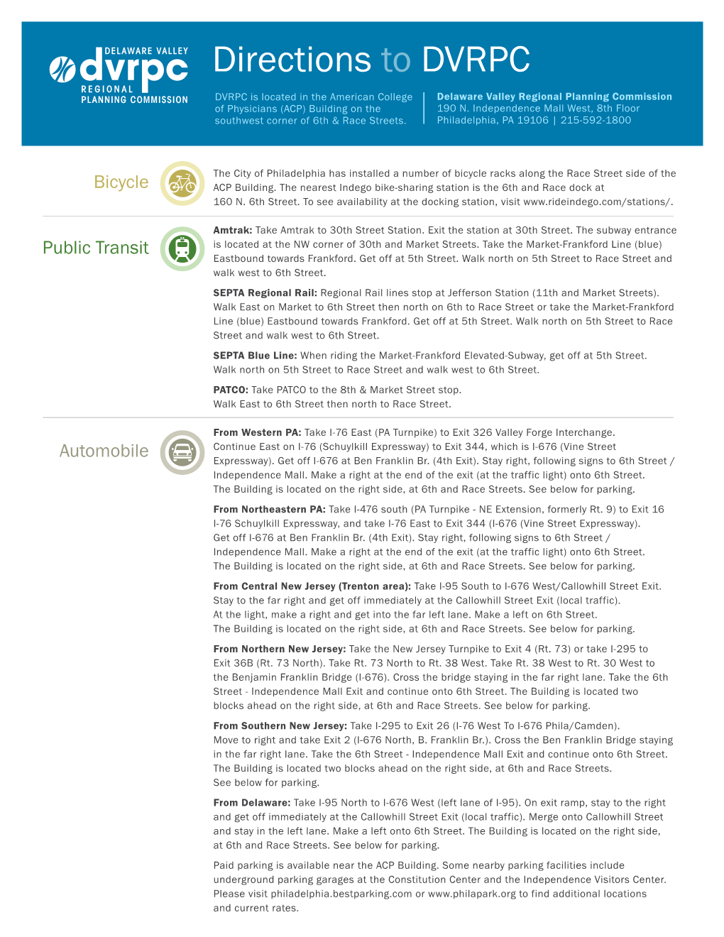Directions to DVRPC DVRPC Is Located in the American College Delaware Valley Regional Planning Commission of Physicians (ACP) Building on the 190 N