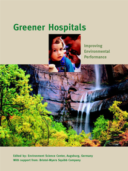 Greener Hospitals U R T EN Z S T F a H C S N E S Improving IS W Environmental Performance
