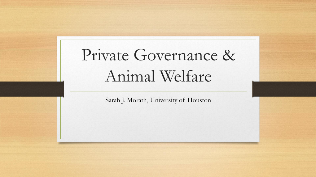 Private Governance and Animal Welfare