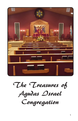 The Treasures of Agudas Israel Congregation