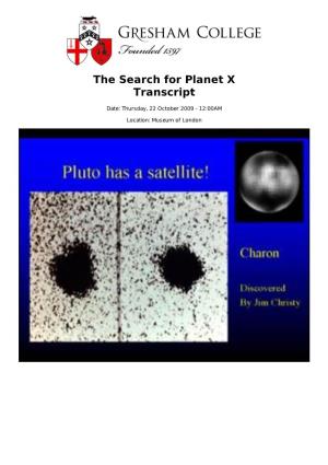 The Search for Planet X Transcript