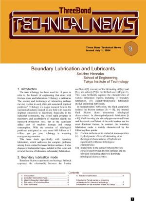 Boundary Lubrication and Lubricants Seiichro Hironaka School of Engineering, Tokyo Institute of Technology