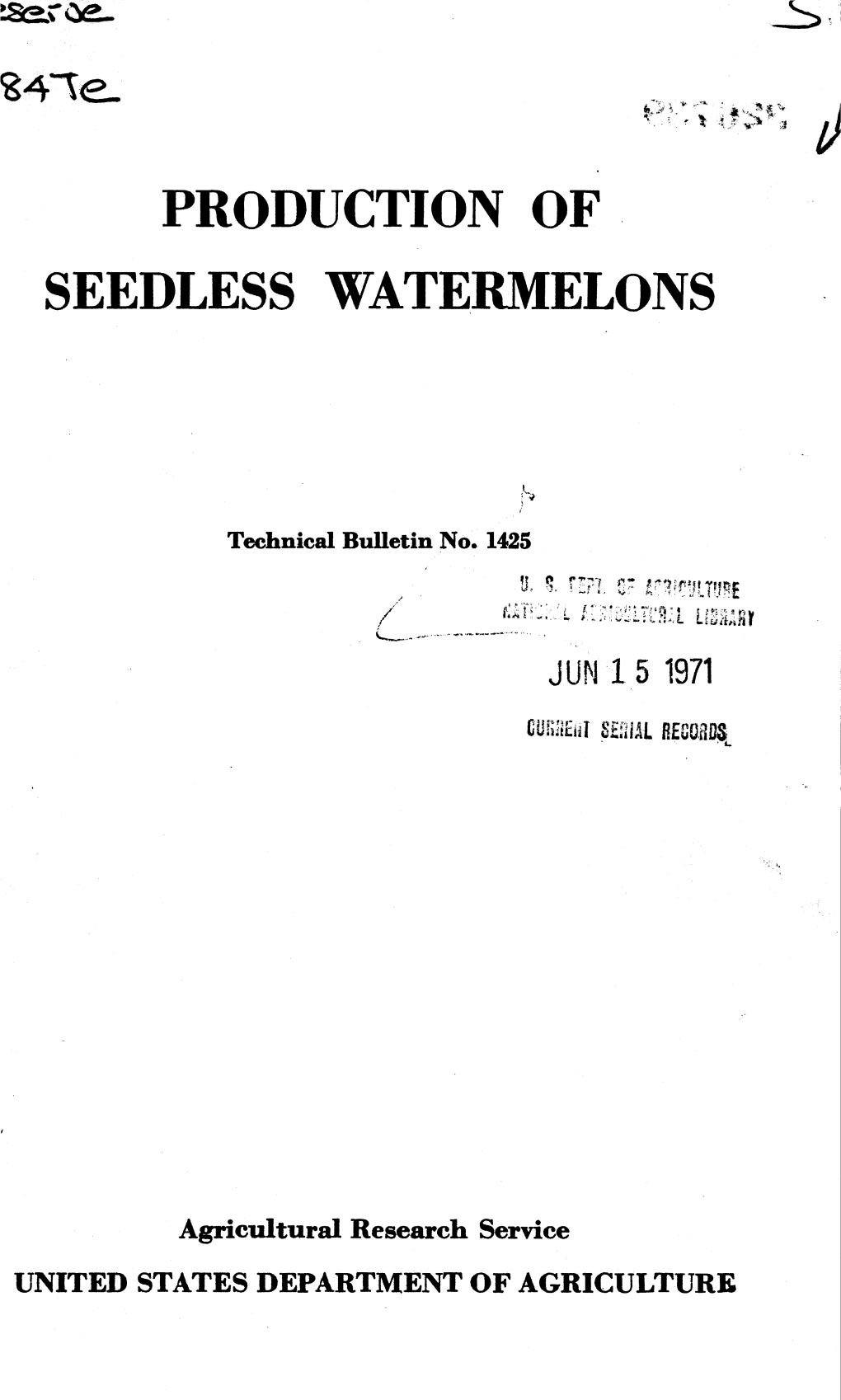 Production of Seedless Watermelons