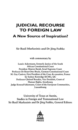 JUDICIAL RECOURSE to FOREIGN LAW a New Source of Inspiration?