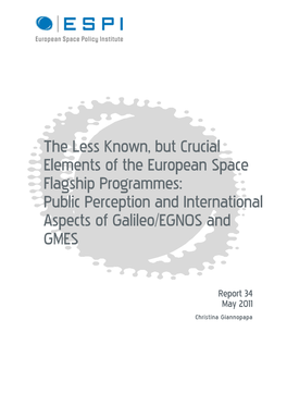 Public Perception and International Aspects of Galileo/EGNOS and GMES