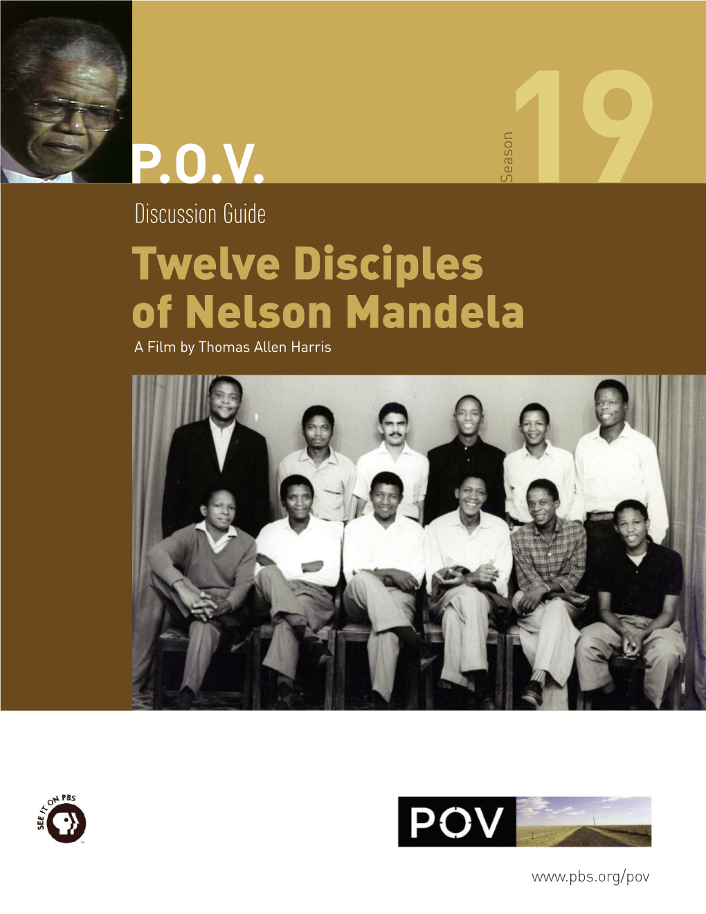 Twelve Disciples of Nelson Mandela a Film by Thomas Allen Harris