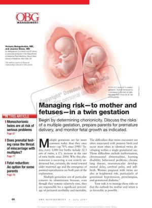 Managing Risk—To Mother and Fetuses—In a Twin Gestation