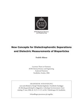 New Concepts for Dielectrophoretic Separations and Dielectric Measurements of Bioparticles