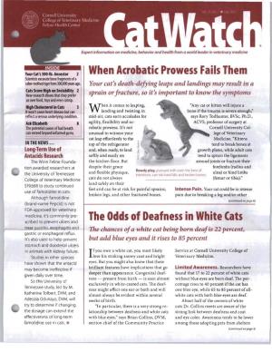 When Acrobatic Prowess Fails Them the Odds of Deafness in White Cats