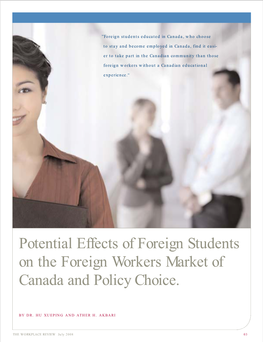Potential Effects of Foreign Students on the Foreign Workers Market of Canada and Policy Choice