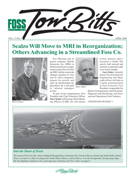 APRIL 2004 Scalzo Will Move to MRI in Reorganization; Others Advancing in a Streamlined Foss Co