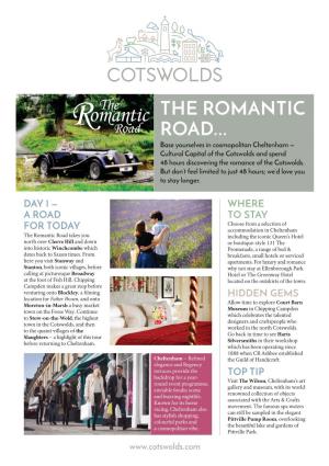 The Romantic Road... Base Yourselves in Cosmopolitan Cheltenham — Cultural Capital of the Cotswolds and Spend 48 Hours Discovering the Romance of the Cotswolds
