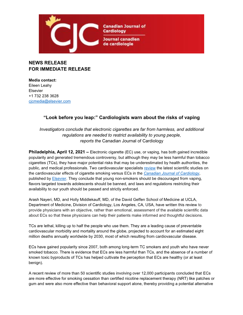 NEWS RELEASE for IMMEDIATE RELEASE “Look Before You Leap:” Cardiologists Warn About the Risks of Vaping