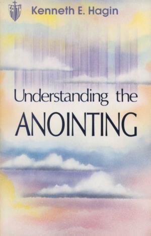 Understanding the Anointing Hagin.Pdf