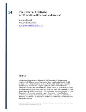 The Terror of Creativity: Art Education After Postmodernism1