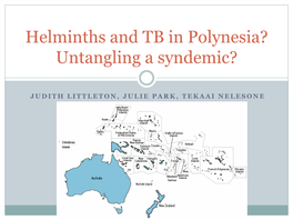 Helminths and TB in Polynesia? Untangling a Syndemic?