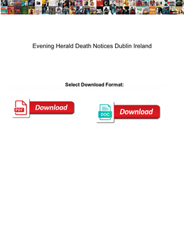 Evening Herald Death Notices Dublin Ireland
