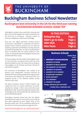Buckingham Business School Newsletter Buckingham Best University in the UK for the Third Year Running BUCKINGHAM BUSINESS SCHOOL COMES TOP