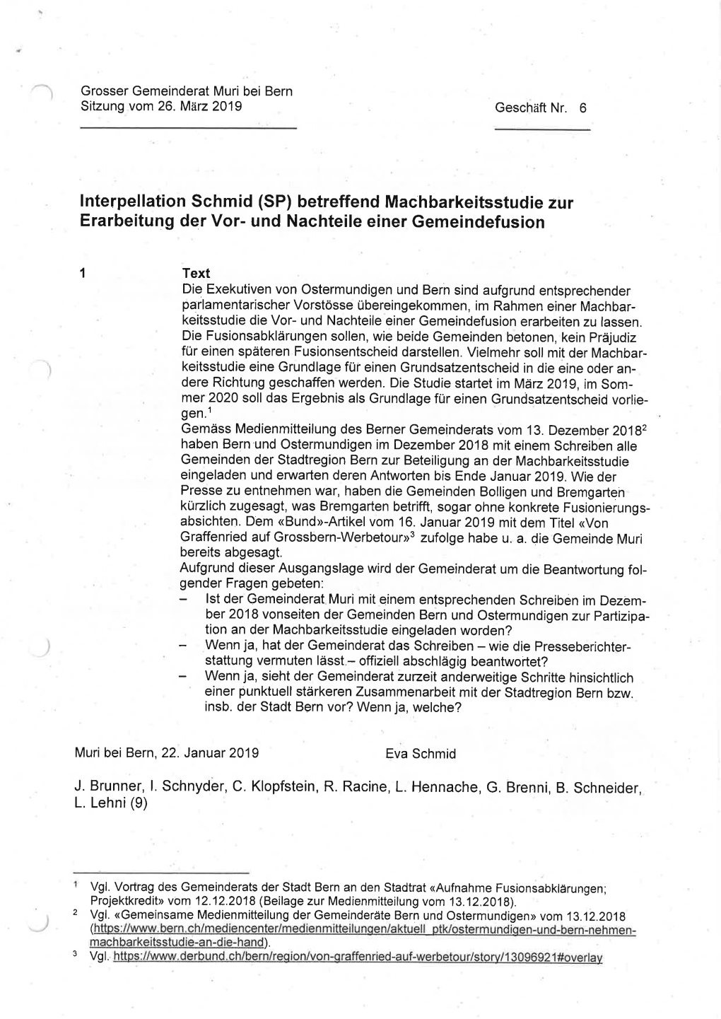 Lnterpellation Schmid (SP) Betreffend Machbarkeitsstudie Zur Erarbeitung Der Vor- Und Nachteile Einer Gemeindefusion