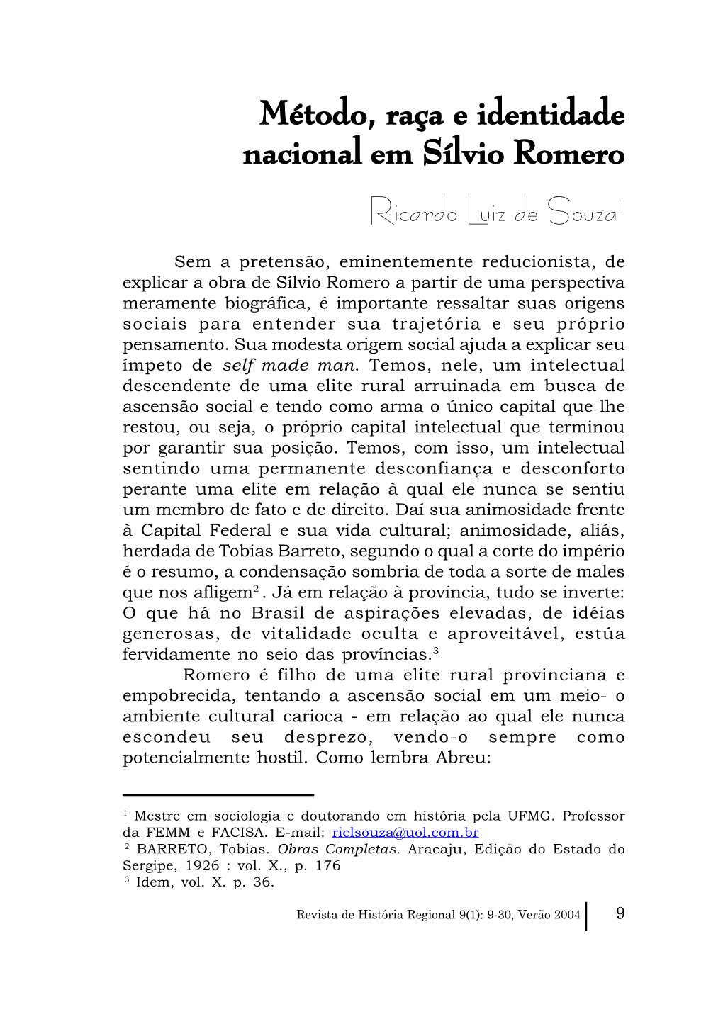 Método, Raça E Identidade Nacional Em Nacional Em Sílvio Romero