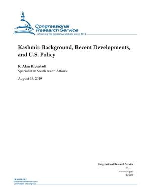 Kashmir: Background, Recent Developments, and U.S