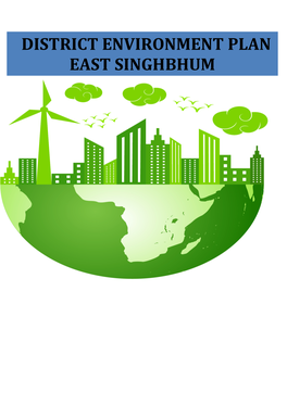 District Environment Plan East Singhbhum