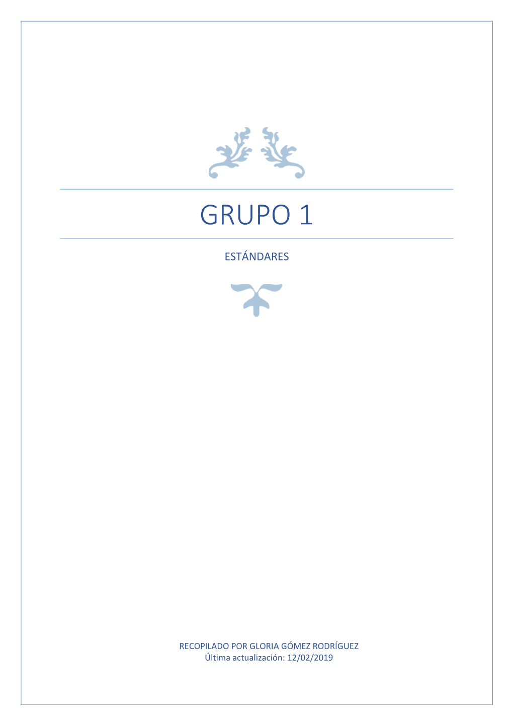 Grupo 1. Estándares