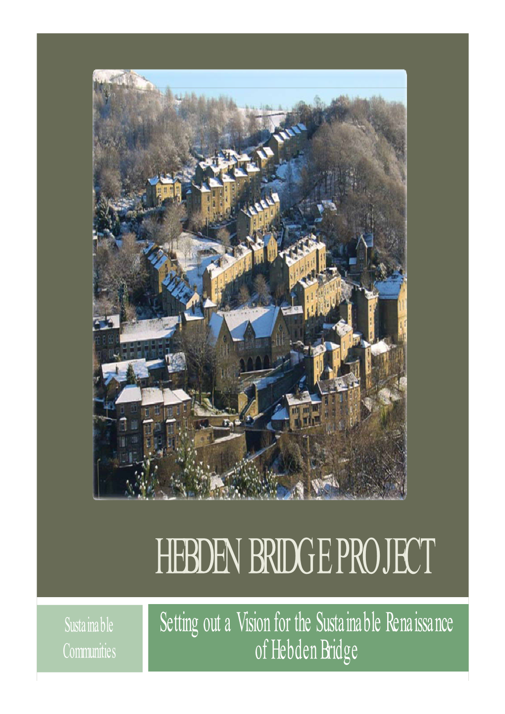 Hebden Bridge Project