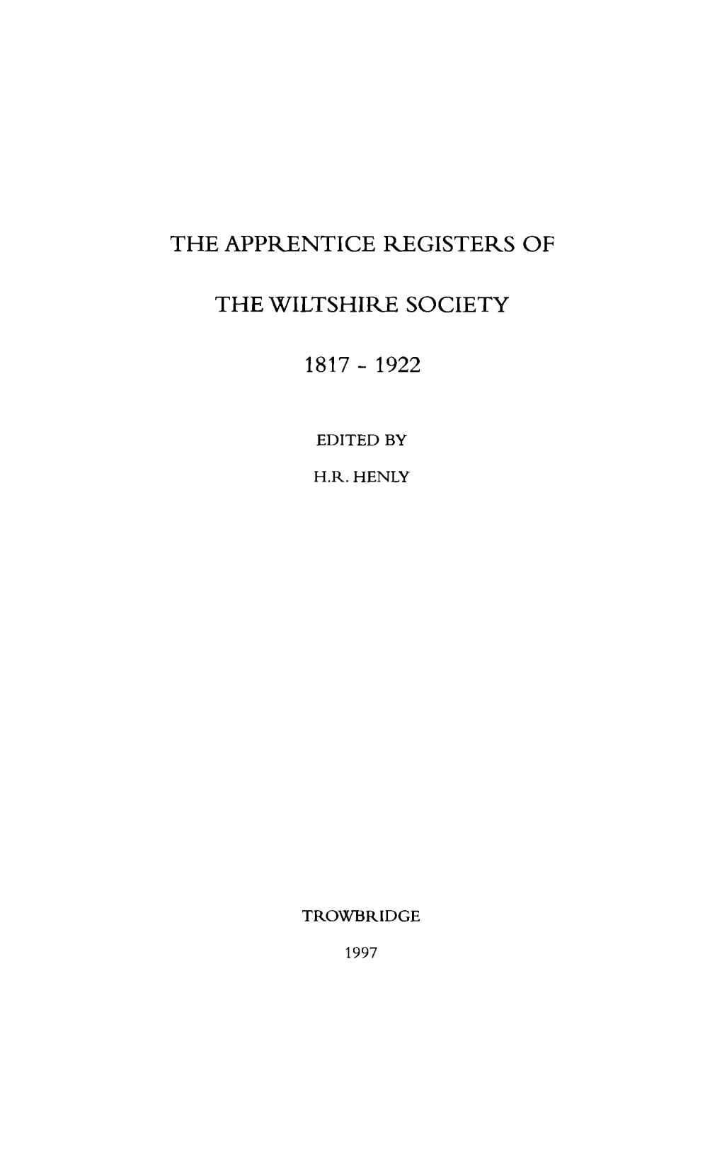 The Apprentice Registers of the Wiltshire Society 1817 - 1922