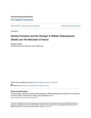 Identity Formation and the Stranger in William Shakespeare's Othello and the Merchant of Venice