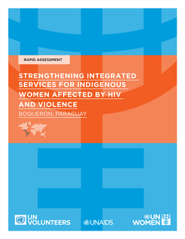 Strengthening Integrated Services for Indigenous Women Affected by Hiv and Violence Boquerón, Paraguay