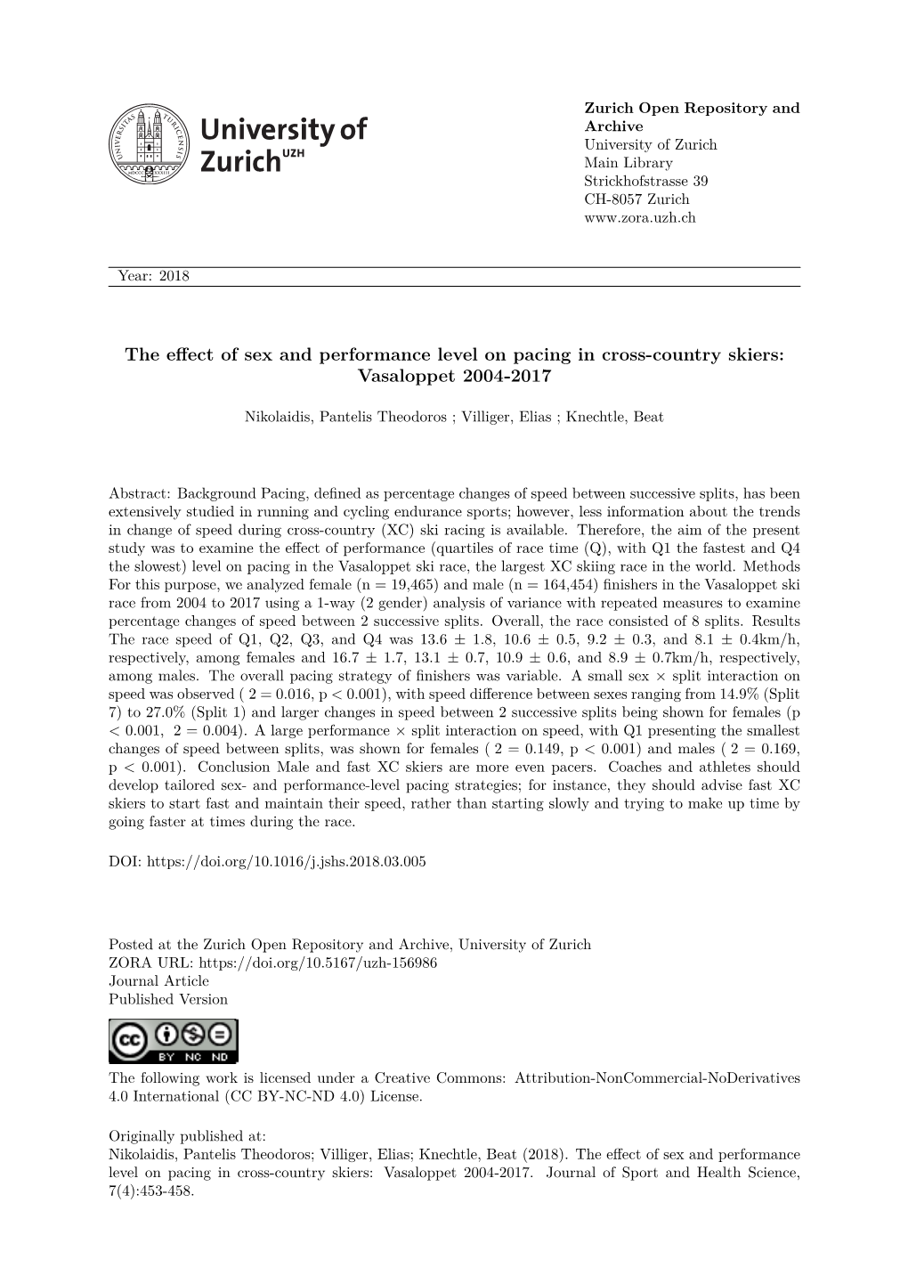 The Effect of Sex and Performance Level on Pacing in Cross-Country Skiers: Vasaloppet 2004‐2017