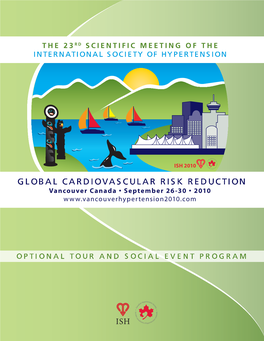 Optional Tour and Social Event Program the 23Rd Scientific Meeting of the International Society of Hypertension “Global Cardiovascular Risk Reduction”