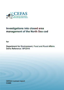 Investigations Into Closed Area Management of the North Sea Cod