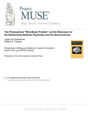 The Philosophical "Mind-Body Problem" and Its Relevance for the Relationship Between Psychiatry and the Neurosciences
