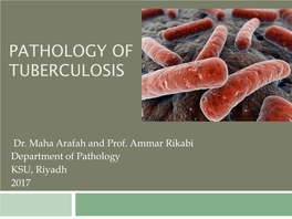Pathology of Tuberculosis