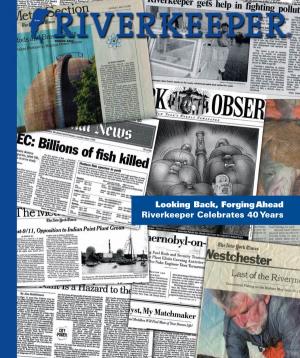 Looking Back, Forgingahead Riverkeeper Celebrates 40 Years