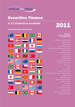 Securities Finance in 27 Jurisdictions Worldwide 2011 Contributing Editor: Mark Greene