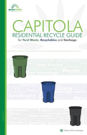 CAPITOLA RESIDENTIAL RECYCLE GUIDE for Yard Waste, Recyclables and Garbage