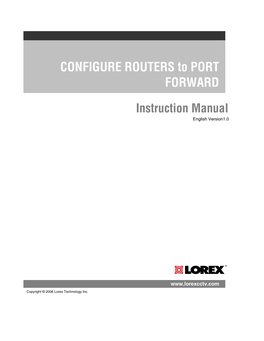 CONFIGURE ROUTERS to PORT FORWARD