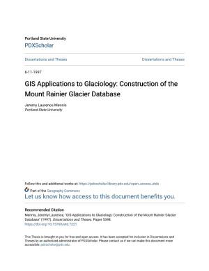 GIS Applications to Glaciology: Construction of the Mount Rainier Glacier Database