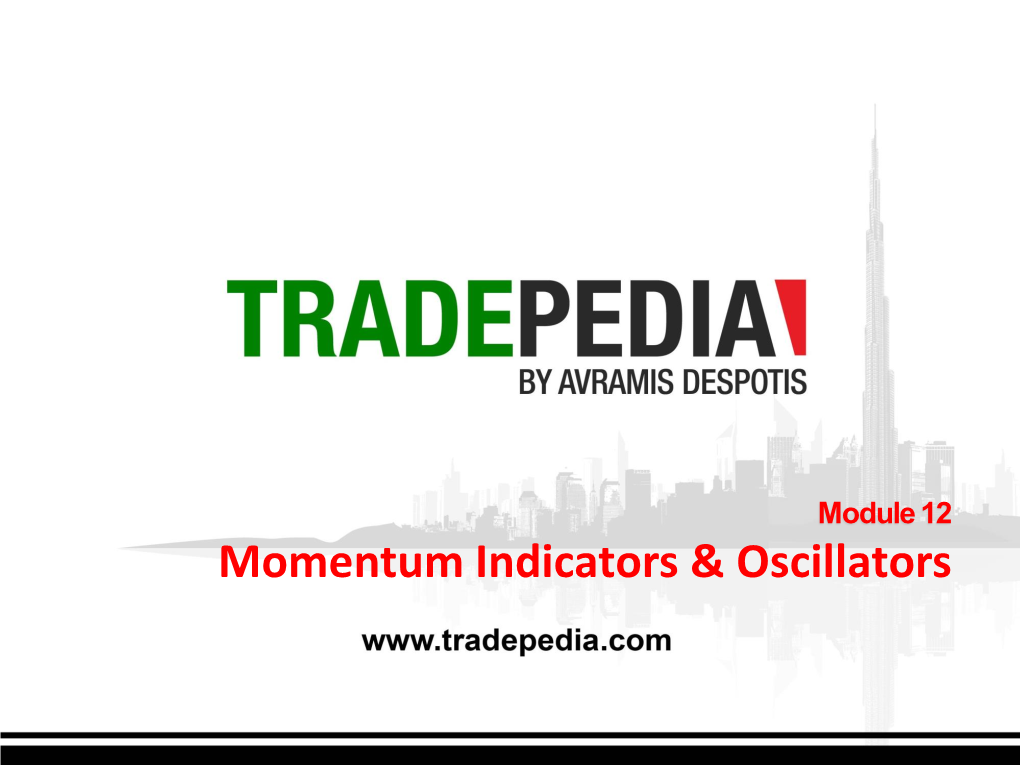 Momentum Indicators & Oscillators