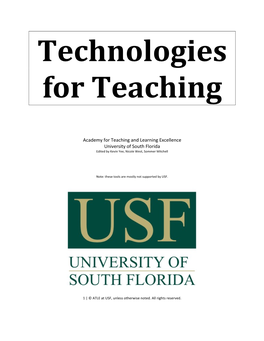 Academy for Teaching and Learning Excellence University of South Florida Edited by Kevin Yee, Nicole West, Sommer Mitchell